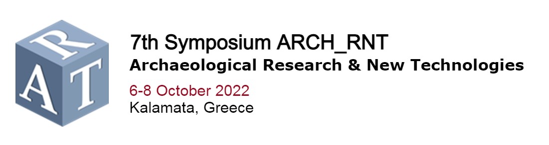 7th Symposium Archaeological Research & New Technologies (ARCH_RNT)